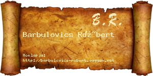 Barbulovics Róbert névjegykártya
